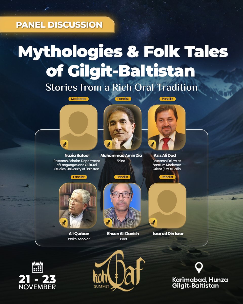 kohqaforg's tweet photo. At #KohQafSummit 2025, delve into the mythologies &amp; folk tales of #GilgitBaltistan timeless stories shaping the region’s identity and imagination. Join scholars, poets &amp; cultural voices as they revive oral traditions and bridge ancient wisdom with modern thought.
 #Ariebazhar https://t.co/nX5TcFljXd
