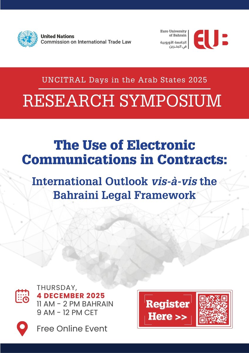 annajoubinbret's tweet image. Join us for a Research Symposium on “Use of Electronic Communications in Contracts” hosted by Euro University of Bahrain College of Law &amp;amp; UNCITRAL!
🗓️ Dec 4, 2025, Online via Zoom
🔗 Info &amp;amp; registration: lnkd.in/d2XxQ5pU
#UNCITRAL #UNCITRALDays #DigitalContracts