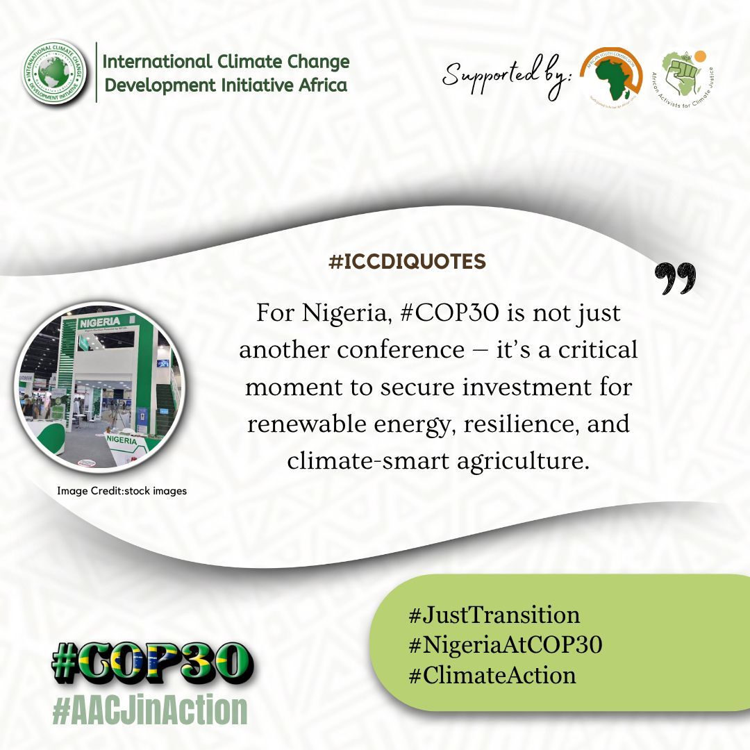 For Nigeria, #COP30 is not just another conference — it’s a critical moment to secure investment for renewable energy, resilience, and climate-smart agriculture

#NigeriaAtCOP30 #ClimateAction  
#COP30  #JustTransition