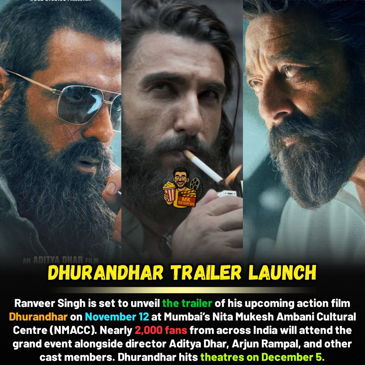 MKthefilmyguy's tweet photo. 2,000 fans to join Ranveer Singh at NMACC on Nov 12 for Dhurandhar’s grand trailer launch!

The action film, directed by Aditya Dhar, hits theatres on Dec 5.

#RanveerSingh #Dhurandhar #Bollywood #ArjunRampal #RMMadhavan #AkshayeKhanna #SanjayDutt #MKTheFilmyGuy https://t.co/YAEyLm9mWm
