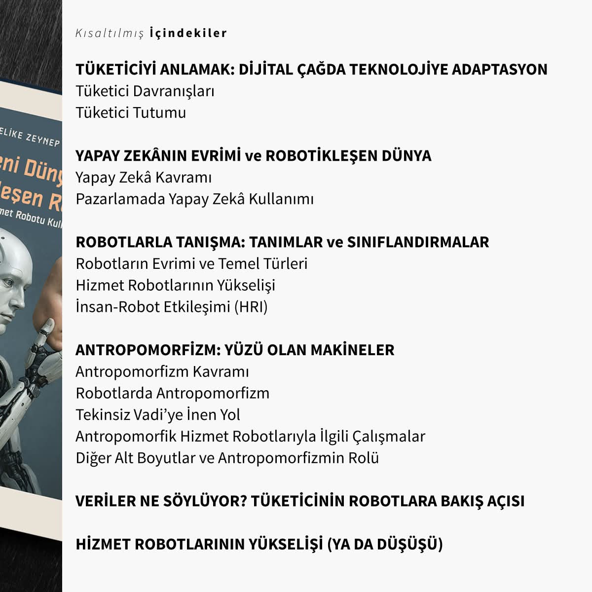 Yeni Dünyada
Evrimleşen Robotlar
Tüketicinin Hizmet Robotu
Kullanım ve Kabulü

Melike Zeynep Korkmaz

🔎 9786253965761

kitaparasi.com/yeni-dunyada-e…