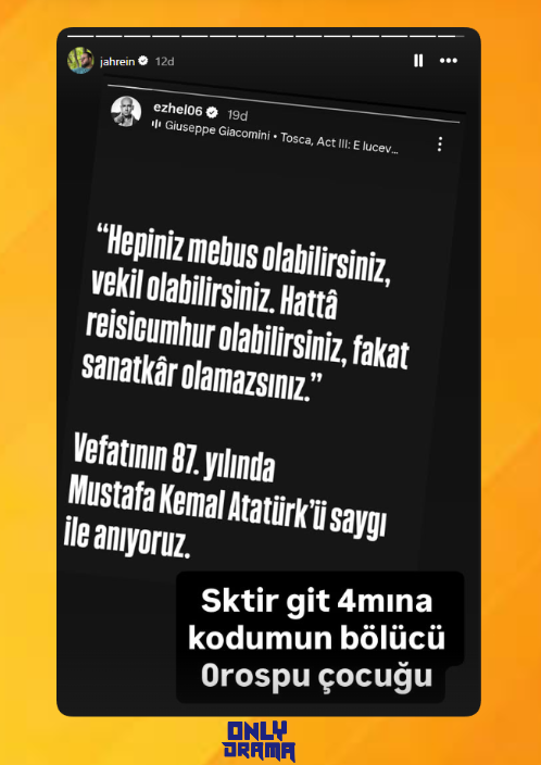 Jahrein, Atatürk'ün ölüm yıldönümüyle alakalı paylaşım yapan Ezhel'e tepki gösterdi.

“Sktir git 4mına kodumun bölücü 0rospu çocuğu”