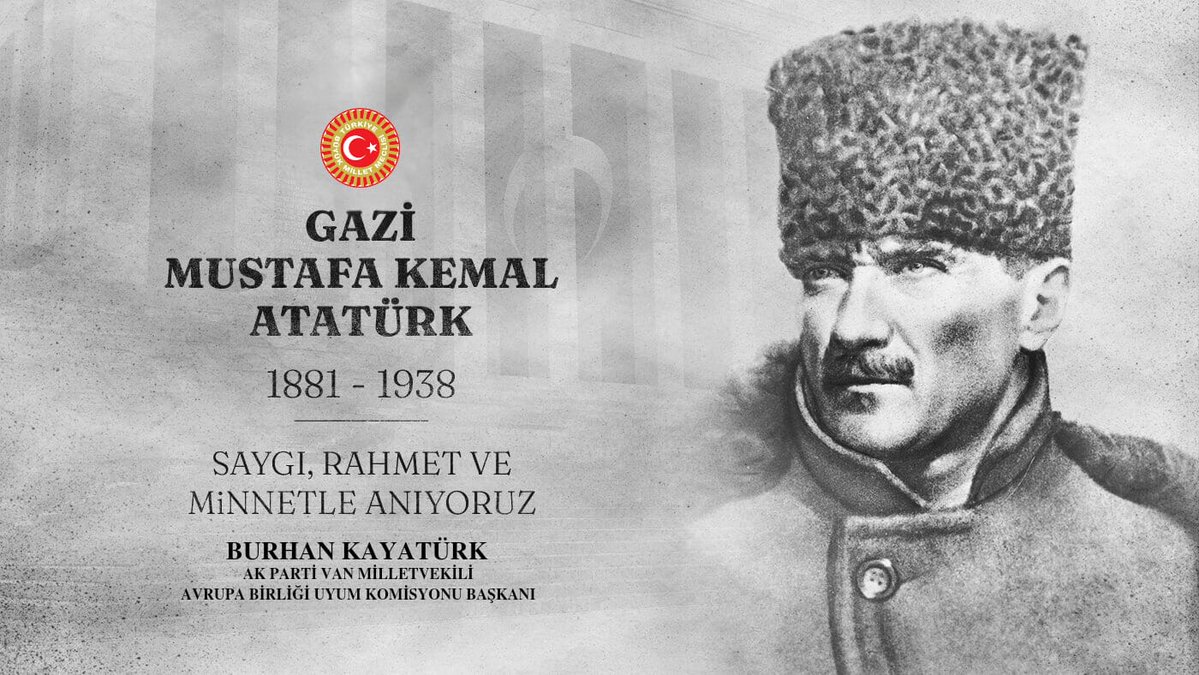 Cumhuriyetimizin banisi Gazi Mustafa Kemal Atatürk’ü ebediyete irtihalinin 87’nci yıl dönümünde saygı ve rahmetle anıyorum.

Bu vesileyle, bu toprakları bize vatan yapmak uğruna hayatlarını feda eden tüm şehitlerimize, kahramanlarımıza Allah'tan rahmet diliyorum.