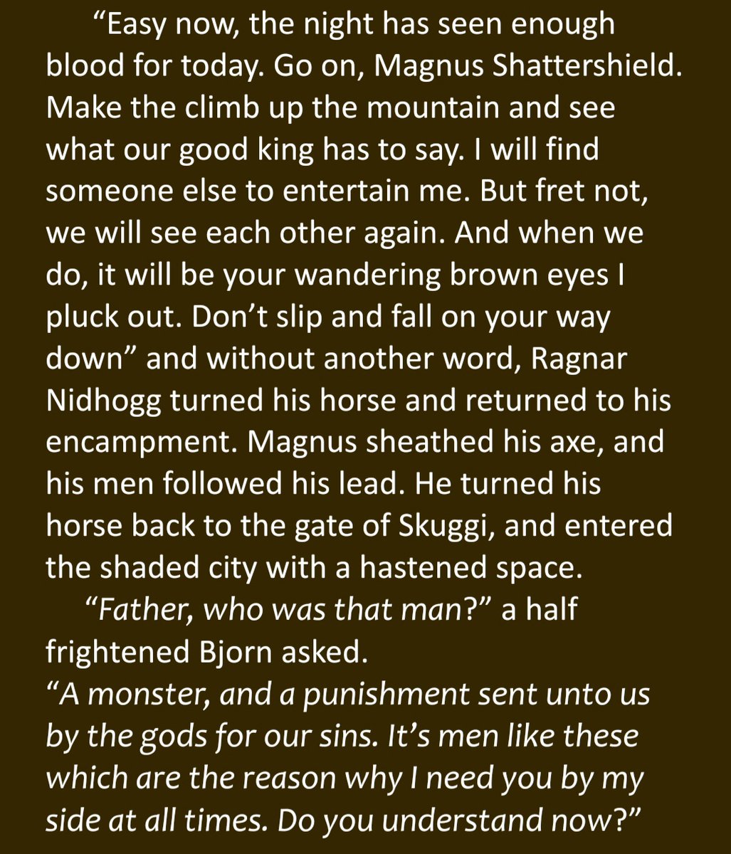 LC_AODLP's tweet image. The mad Jarl, Ragnar Nidhogg, defuses a tense sitaution in the war camp. But not before levying a not so veiled threat to Jarl Magnus.

Chapter 7, Magnus