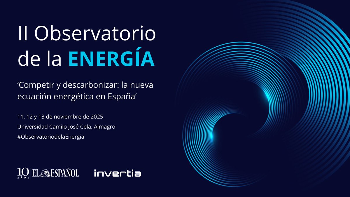 APUNTA! 👇 Este martes 11, miércoles 12 y jueves 13 de noviembre, celebramos el II OBSERVATORIO DE LA ENERGÍA de
<a href="/elespanolcom/">EL ESPAÑOL</a>, en el auditorio de la Universidad Camilo José Cela, C. de Almagro 5, Madrid.
elespanol.com/eventos/2025/o…