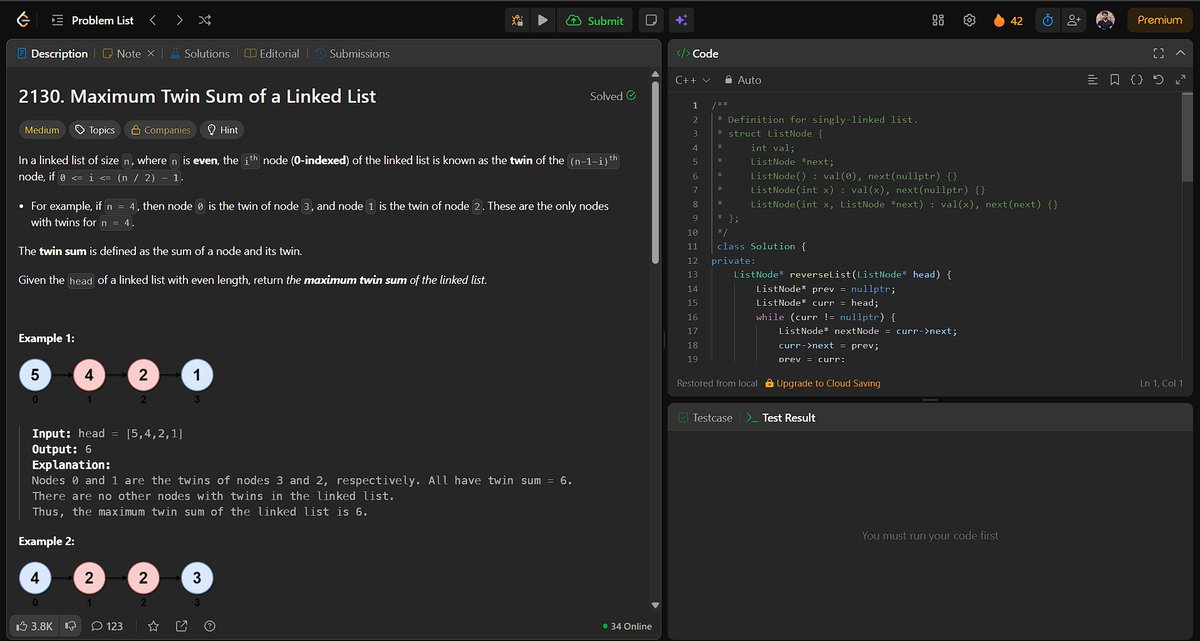 yudhveerp10's tweet photo. Day 28 โก #TUFWinterArc ๐ง
Tackled two exciting problems today
๐ Maximum Twin Sum of a Linked List
โ Minimum Operations to Convert All Elements to Zero
Bit of logic, bit of patience and a lot of debugging ๐
#100DaysOfCode #Day28 #LeetCode #CPP #ProblemSolving #AI #floai https://t.co/G0xO3kzmND