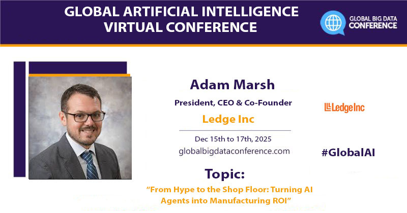 bigdataconf's tweet image. We are pleased to announce that Adam Marsh, President @ Ledge, will be speaking @ the GAIC Virtual - Dec&apos;25.
Speaker - tinyurl.com/3y9993cs
Register now tinyurl.com/2hev52x2 &amp;amp; grab 30% discount (code GAIC30)
#GlobalAI #AI #ML #Cloud #Genai