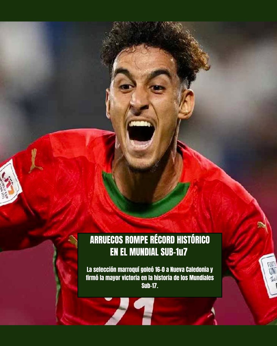⚽ La selección de Marruecos estableció un nuevo récord de goleo en los Mundiales Sub-17 tras vencer 16-0 a Nueva Caledonia, la mayor diferencia en la historia del torneo. 🏆 

#Marruecos #MundialSub17 #FútbolInternacional #RécordHistórico