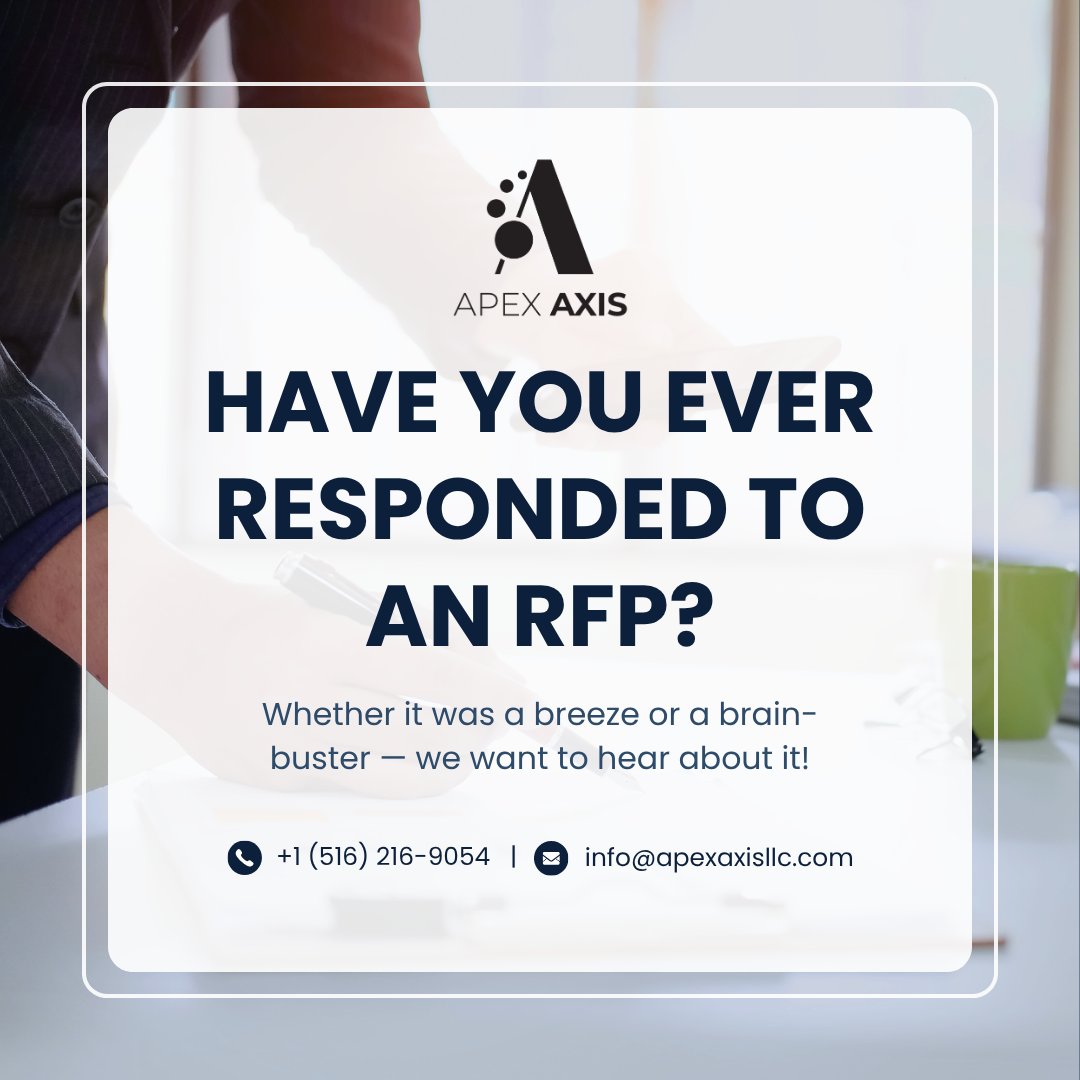 ApexAxisLLC's tweet photo. 💼 Have you ever tackled an RFP? Whether it was smooth sailing or a total challenge — we’d love to hear your experience! 👇 #GovernmentContracting #RFPResponse #ApexAxis https://t.co/fhCe1URV4A
