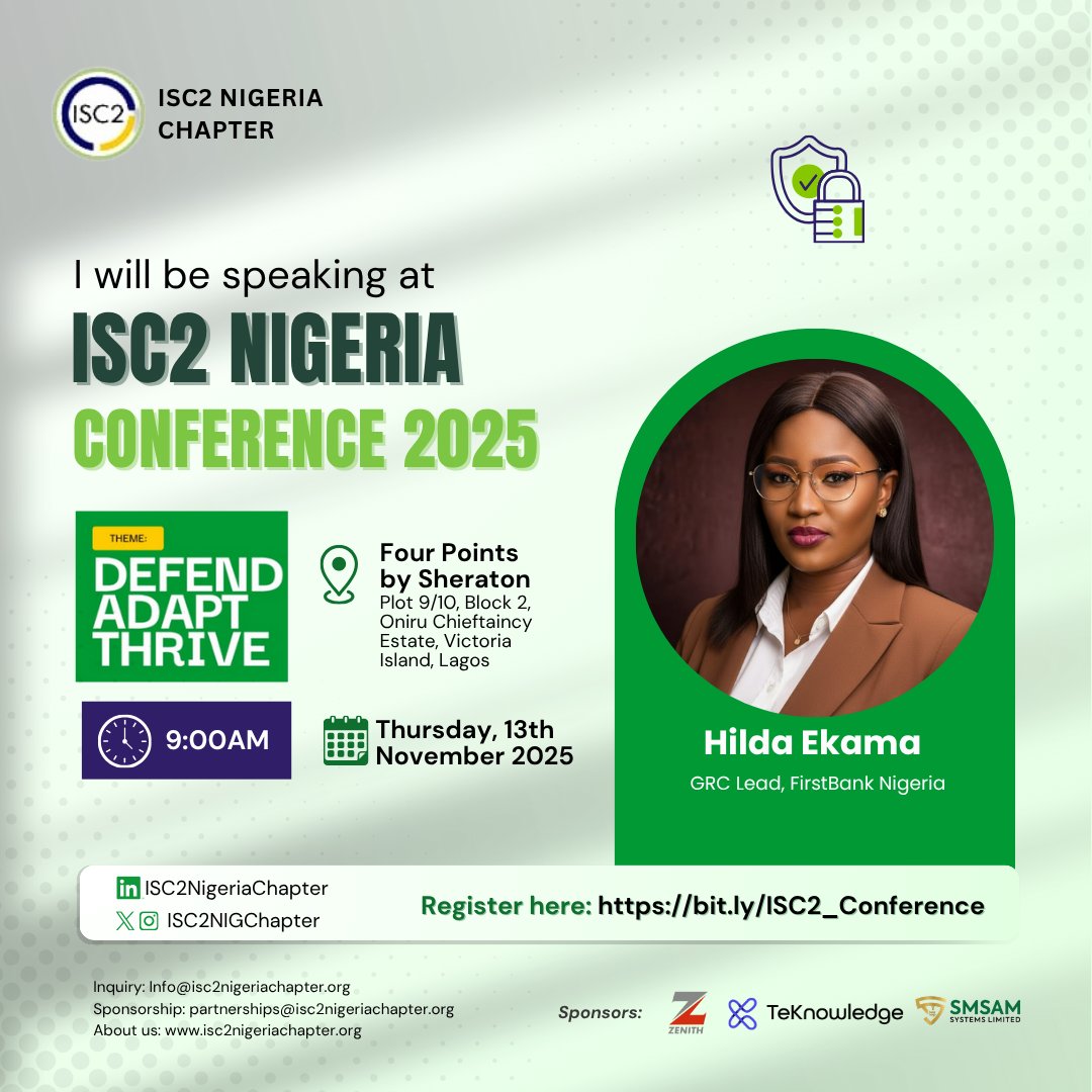 ISC2NIGChapter's tweet image. We are pleased to announce that Hilda Ekama will be speaking at the ISC2 Nigeria Conference 2025
        
        Date: Thurs, 13th November 2025
🕘 Time: 9:00 AM
📍 Venue: Four Points by Sheraton, Oniru Chieftaincy  Estate, Victoria Island

✅ Register: bit.ly/ISC2_Conference