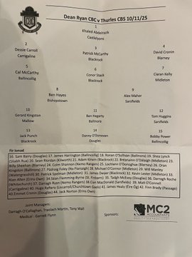 Printed team sheet for Dean Ryan CBS dated 10/25 listing players including Deangalvin at position 34, ColmSheehan, CathalMcCarthy at 2, DarraghOConnor at 4, DavidBlaney, CalMcCarthy at 6, Stack at 7, BenBishop, Alex Maher at 10, Galvin at 11, BenHurley, TomHaggs at 12, Lynch at 15, with substitutes like BarryD(ouglas) at 17, JamesH( arris) at 18, O S(ullivan) at 20, SheaL(ynch) at 21, and managers DarraghC(al laghan), TraolachM(aol), TonyV(ale), sponsored by MC2. Second printed team sheet for TUS dated 11/25 listing players including SenanV( erling) for CBS, HighS(heehan), SeanO H(a yes), EoinD(uffy), GearoidO B(rien), ClaranO M(ao n y), SeanL(eahy), DarraghO G(ara), with substitutes like MichaelC(ollins) at 16, PJD( en n y) at 17, and managers D( anielle) T(urley), T( emperley), M( artin), S( ean O L( eary).