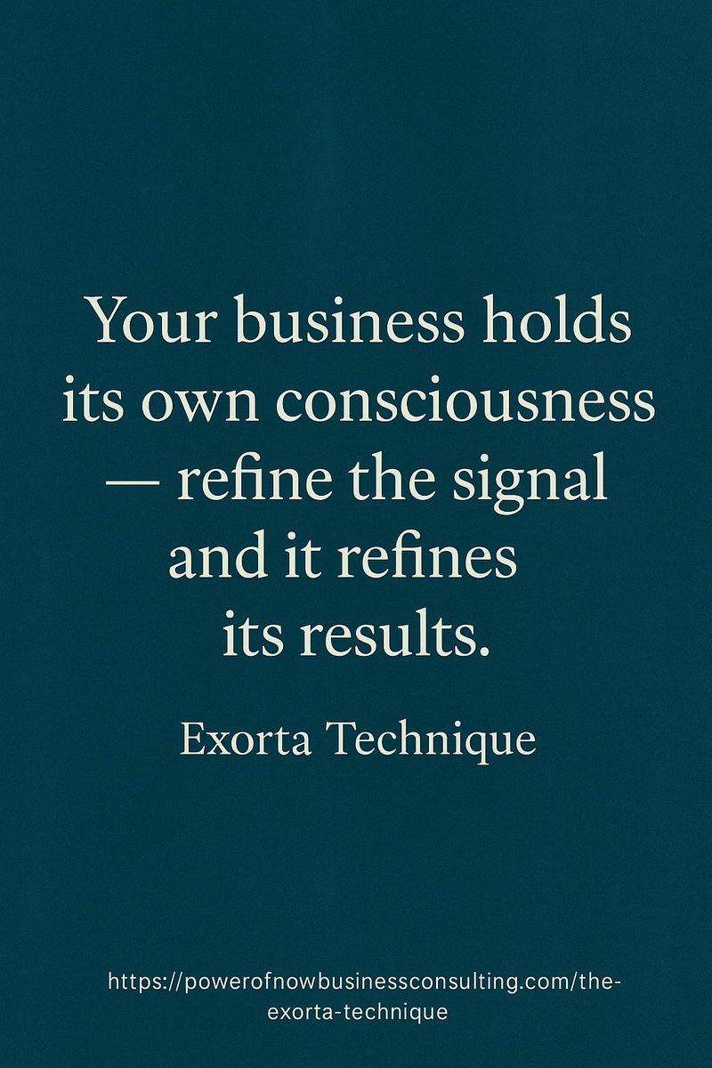 PowerofNowCoach's tweet image. Your business holds its own consciousness — refine the signal, and it refines its results.

⚡️ The Exora Technique
 powerofnowbusinessconsulting.com/the-exora-tech…
#BusinessEnergy #EnergeticAlignment #ExoraTechnique #ConsciousBusiness