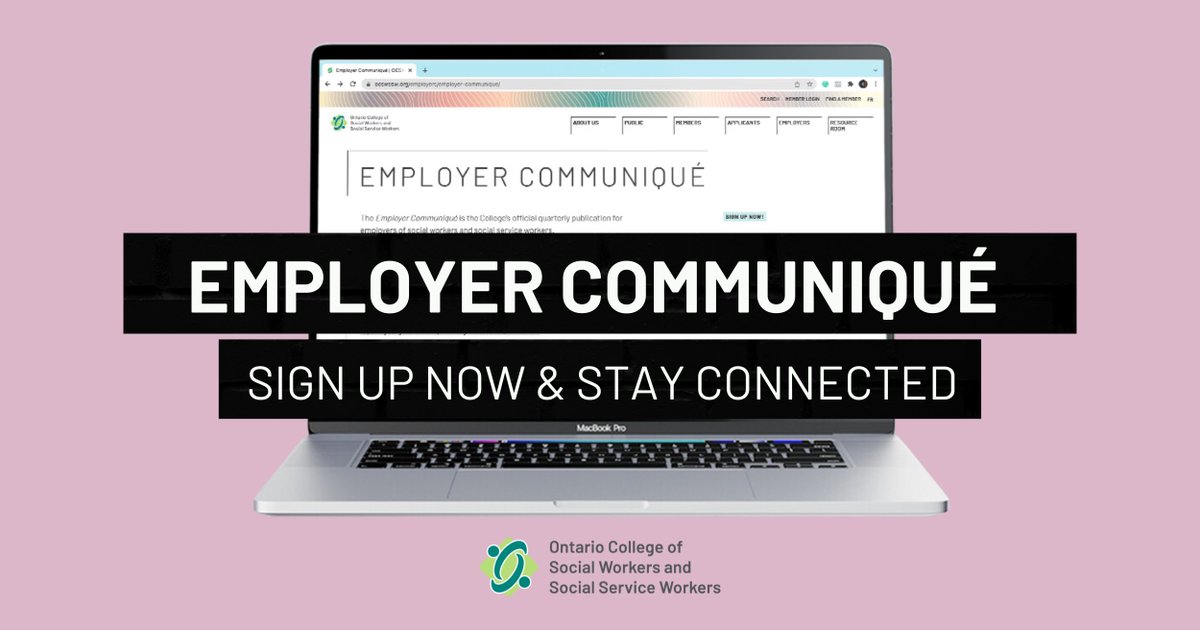 Are you an employer of SWs and/or SSWs in Ontario? Stay up to date with the College’s news and updates for employers by subscribing to our quarterly publication, Employer Communiqué. 

Sign up now to receive our fall 2025 issue coming soon! 🔗 ow.ly/laam50XpwZZ