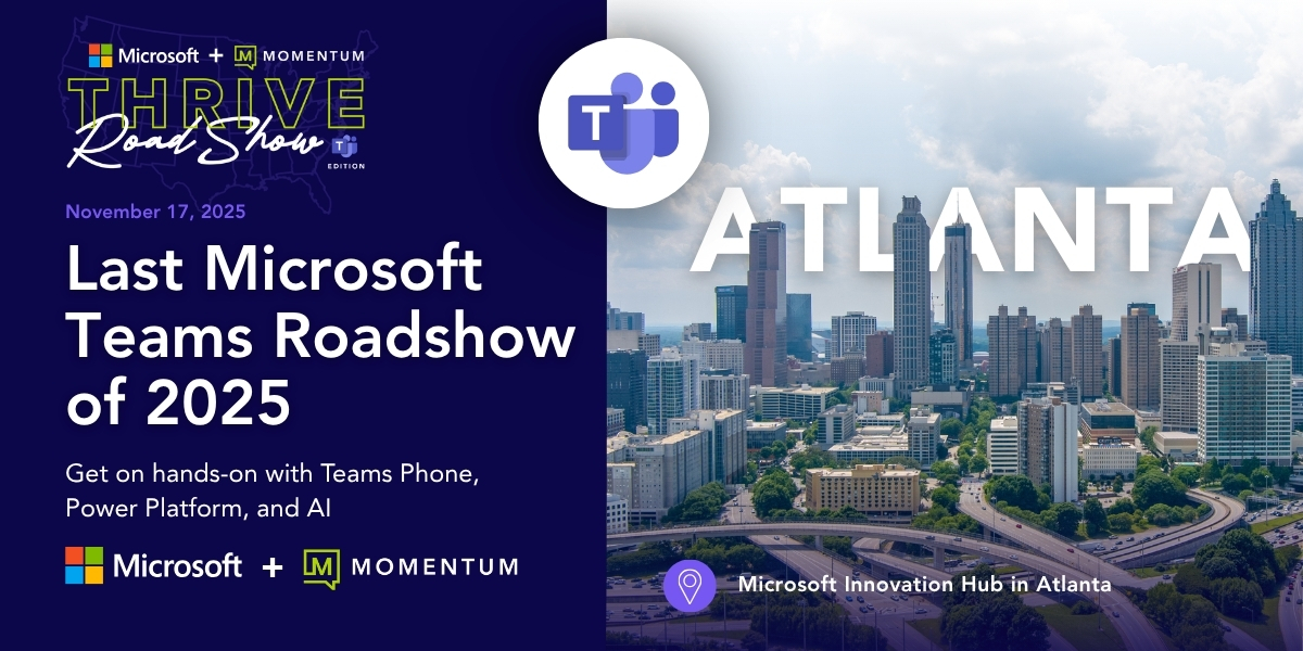 Just a few spots left! Don’t miss our final Microsoft Teams Roadshow of the year in Atlanta on November 17. There’s still time to register and join us.

👉 Register now: loom.ly/i2Qrz70