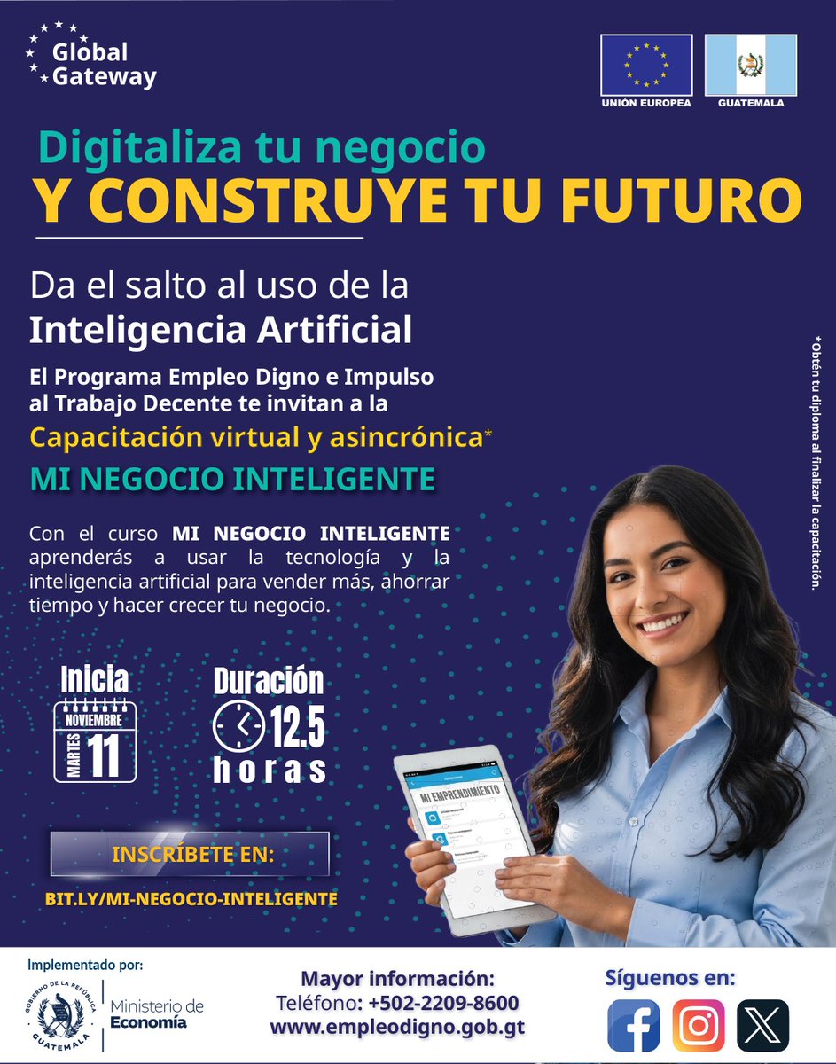 ¡Impulsa tu negocio! 
Este curso virtual, implementado por <a href="/MINECOGT/">Ministerio Economía</a>; en el marco del Programa #EmpleoDigno de la <a href="/UEGuatemala/">Unión Europea en Guatemala</a>  te enseñará a crear ecosistemas digitales✅
Inscríbete sin costo aquí ➡️ bit.ly/Mi-Negocio-Int…
⚠️CUPO LIMITADO🎯Incluye diploma