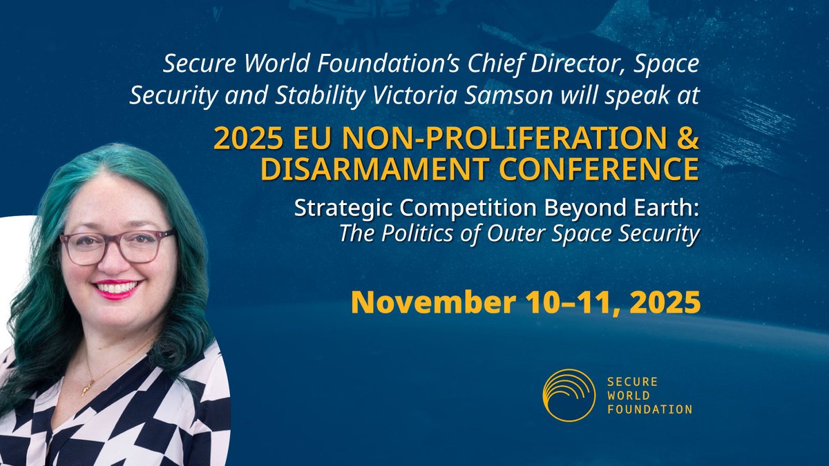SWFoundation's tweet image. SWF’s @VSamson_DC will speak tomorrow at the 2025 EU Non-Proliferation and Disarmament Conference on “Strategic Competition Beyond Earth,” discussing space security issues. 
👉For more info, see bit.ly/3JHaW5G
#swf #SpaceSecurity