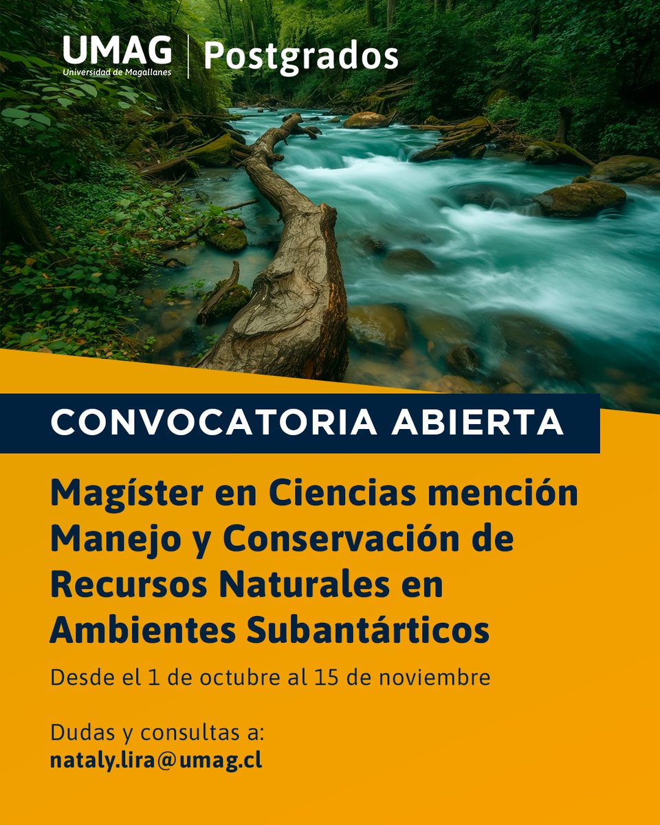 🌿 ¡Convocatoria abierta! Postula al Magíster en Ciencias mención Manejo y Conservación de Recursos Naturales en Ambientes Subantárticos de la #UMAG.
📅 Hasta el 15 de noviembre
📩 Consultas: nataly.lira@umag.cl

#PostgradosUMAG #Ciencia #Patagonia