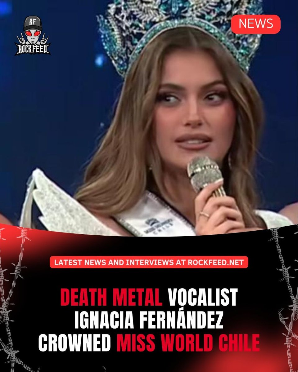 RockFeedNet's tweet photo. Ignacia Fernández, frontwoman of Chilean death-metal band Decessus, has officially been crowned Miss World Chile 2025.

The win comes just days after her viral semi-finals performance, where she delivered guttural vocals from an original Decessus track live on national TV.

Though she didn’t perform again during the finals, Fernández beat out 19 other contestants to take the crown. She now heads to the Miss World 2026 competition as a vocalist, model, and animal rights advocate.