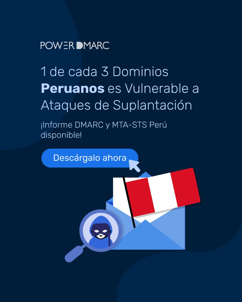 powerdmarc's tweet image. 1 de cada 3 dominios peruanos sigue sin protección contra la suplantación y el fraude por correo electrónico. Descubre todos los resultados en nuestro Informe de Adopción de DMARC y MTA-STS en Perú 2025: powerdmarc.com/es/peru-dmarc-…
#perudmarc #emailsecurityreport #dmarc #powerdmarc