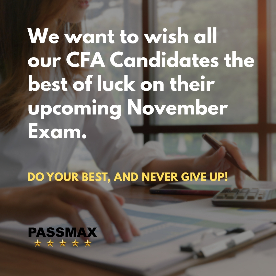 CFAexamcoach's tweet photo. We want to wish all our CFA Candidates the best of luck on their upcoming November Exam. Do your best, and never give up! https://t.co/sqCQwitLr8