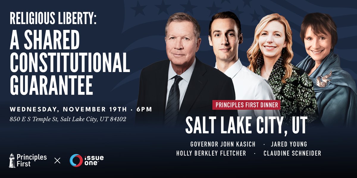 Principles First and <a href="/IssueOneReform/">Issue One</a> are thrilled to announce Governor <a href="/JohnKasich/">John Kasich</a> is joining our slate of speakers next Wednesday, Nov. 19 in Salt Lake City, Utah for a conversation on Religious Liberty: A Shared Constitutional Guarantee.

Get tickets: tinyurl.com/5an6aztr