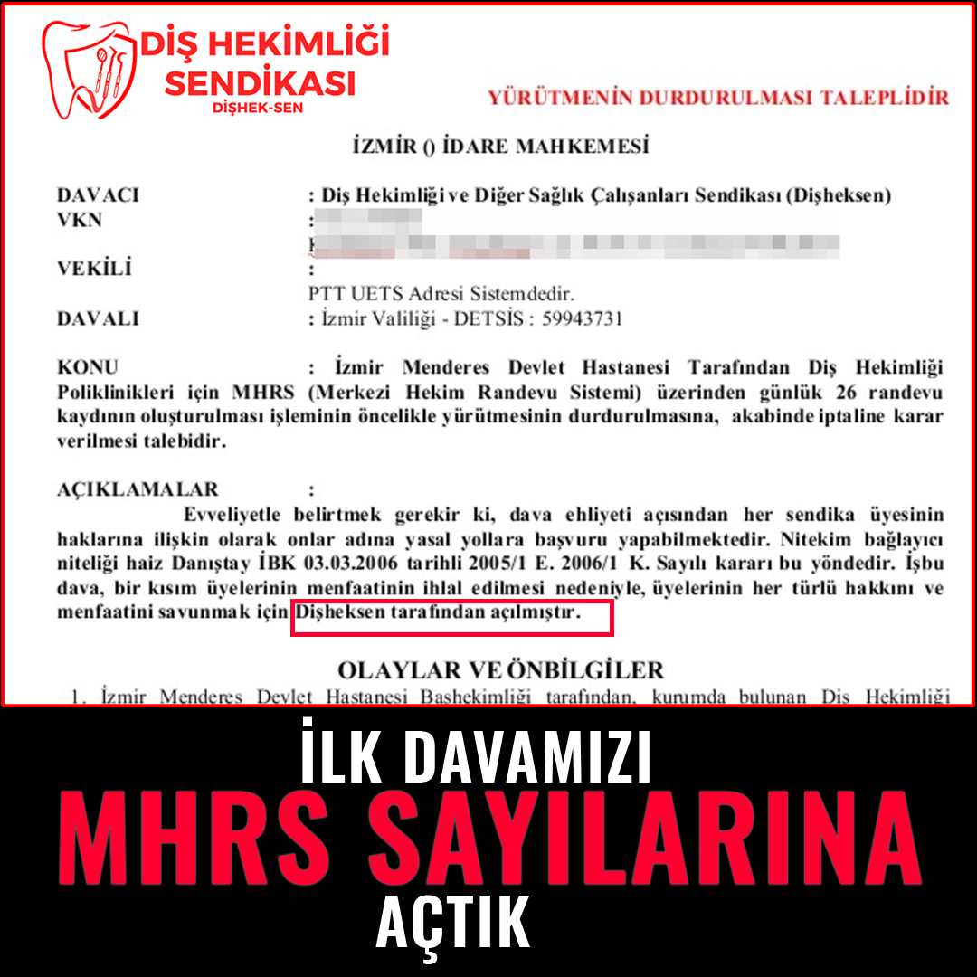 🔊22 KASIM DİŞ HEKİMLERİ GÜNÜMÜZE ÖZEL,
🎯VARAN 1,
DİŞHEKSEN SENDİKASI OLARAK, 
⚖️İLK DAVAMIZI, 
YÜKSEK MHRS SAYILARININ İPTALİ İÇİN AÇTIK.

Bilindiği üzere meslektaşlarımızın en önemli sorunlarından biri yüksek MHRS sayılarıdır. Sendikamıza gelen bilgiler doğrultusunda, Sağlık