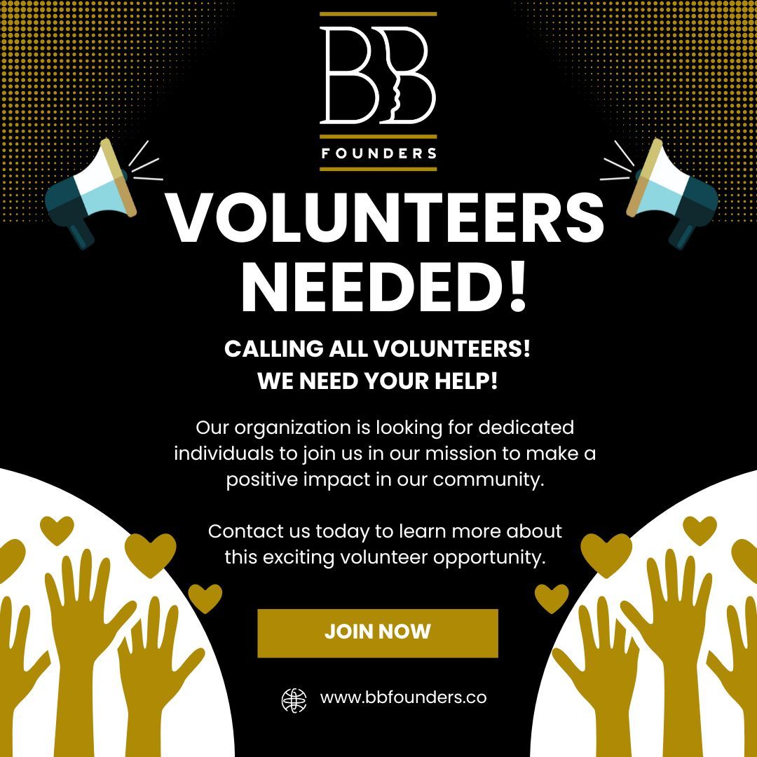 Volunteers Needed

Register @ bbfounders.co/getinvolved