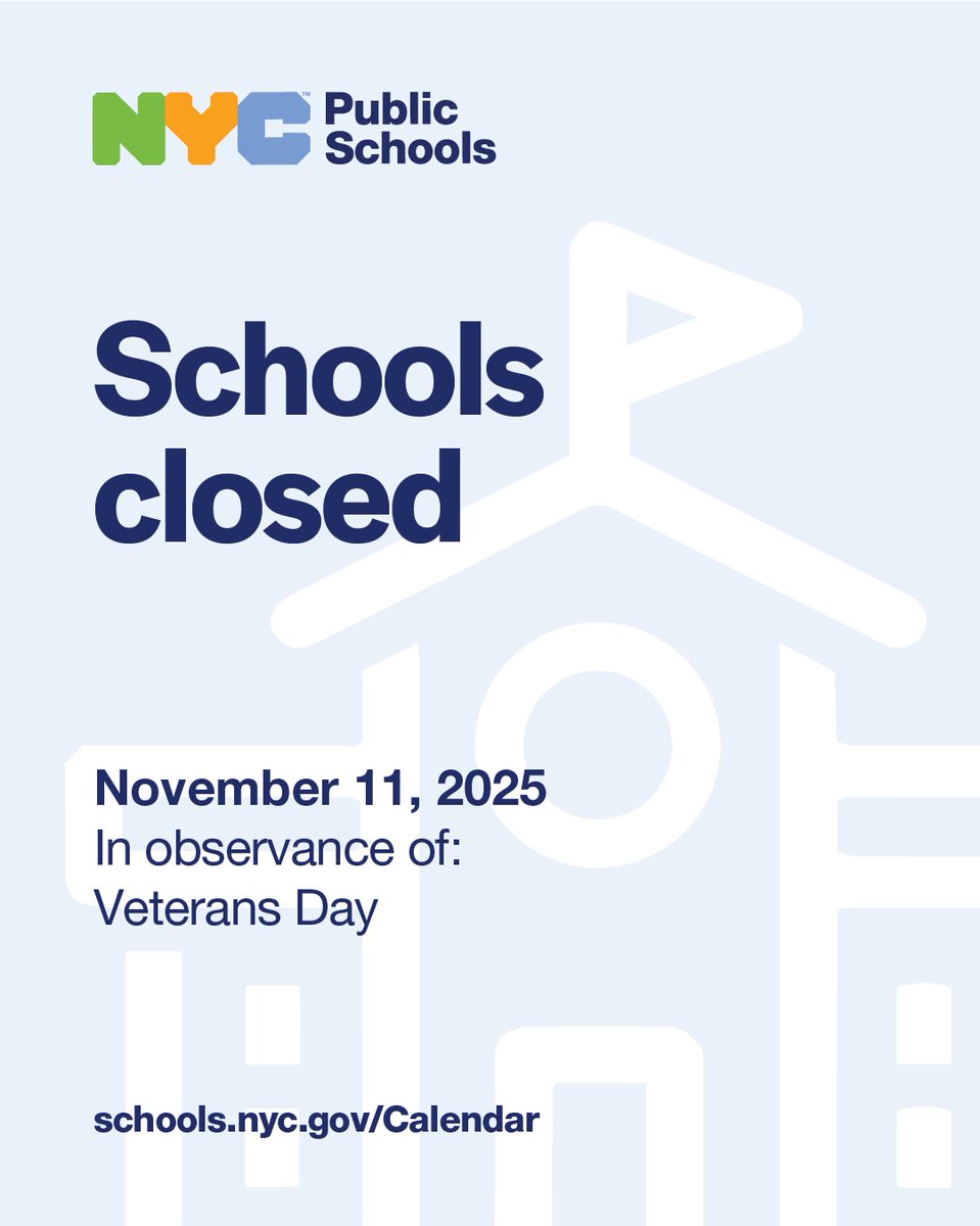 REMINDER: New York City Public Schools will be closed on Tuesday, November 11, 2025 in observance of #VeteransDay.

schools.nyc.gov/calendar