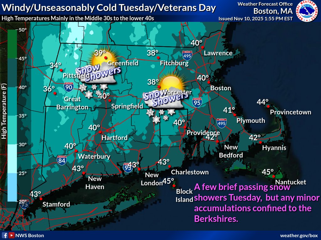 [Tonight &amp; Tuesday] Showers end this evening...followed by drier but much colder/blustery weather tonight. Unseasonably cold &amp; windy Tuesday/Veterans Day with a few brief passing snow showers possible...but any minor accumulations confined to the Berkshires.