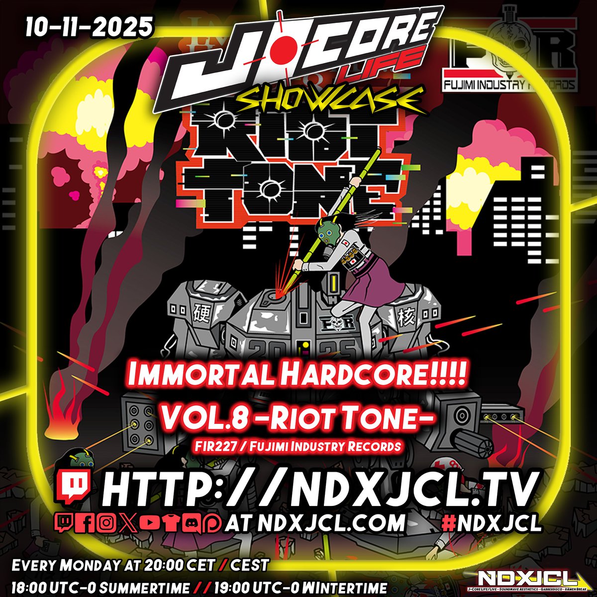 NeodashZerox's tweet image. Now online with J-Core Life, today having a showcase of &quot;[FIR227] Immortal Hardcore Vol.8 -Riot Tone-&quot; from Fujimi Industry Records. Come join the show now at ndxjcl.tv