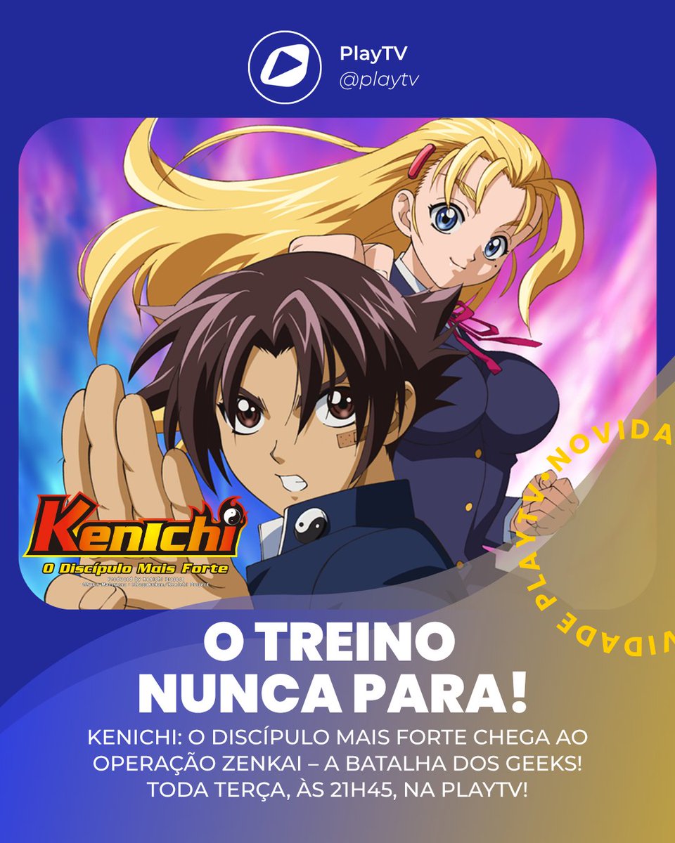 playtv's tweet photo. O dojo está aberto! 
Kenichi esta chegando ao #OperacaoZenkai 💥

Mas e o próximo anime? A dica é: tem ringue e muita adrenalina 👀
#Kenichi #AnimeNaPlayTV #PlayTV https://t.co/ifDMDRTmVh