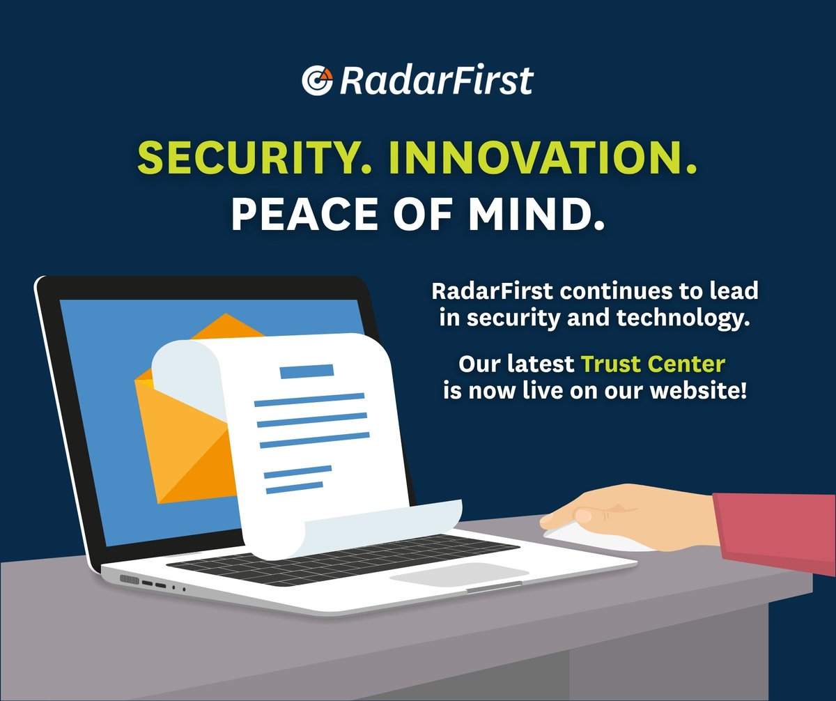 At <a href="/radarfirst/">RadarFirst</a>, we stay ahead of evolving security policies and technologies so our customers can count on peace of mind and reliable access to the resources they need.  

Our new RadarFirst Trust Center, powered by <a href="/getsafebase/">SafeBase</a>, is now live on our website. Explore how we keep