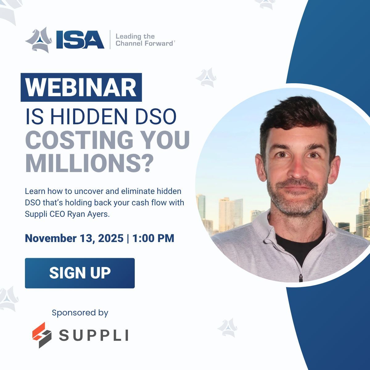 ISAssoc's tweet image. Your cash isn’t just tied up in Net 30—it&apos;s trapped in hidden DSO: slow credit checks, manual invoicing &amp;amp; digital friction.

Join ISA + @Suppli CEO Ryan Ayers on Nov 13, 1PM ET to learn how top distributors are speeding payments.
👉 isapartners.org/webinar-hidden…

#ISACommunity