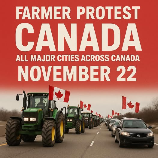 A convoy of green John Deere tractors with large tires drives in a line on a multi-lane highway flanked by barren trees under a cloudy sky. Canadian flags wave from the tractors and nearby cars. A black sedan follows the convoy. Bold red text overlay reads FARMERS PROTEST CANADA All major cities across Canada November 22.