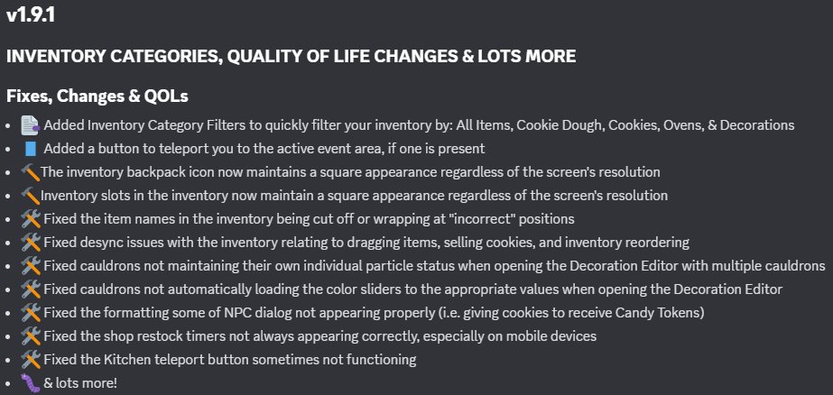 v1.9.1 is LIVE! #CookACookie 

Inventory category filters, event teleportation buttons, and various bug fixes.

🎮Play now: roblox.com/games/13080973…
💬Discord: discord.com/invite/UHv2gfd…