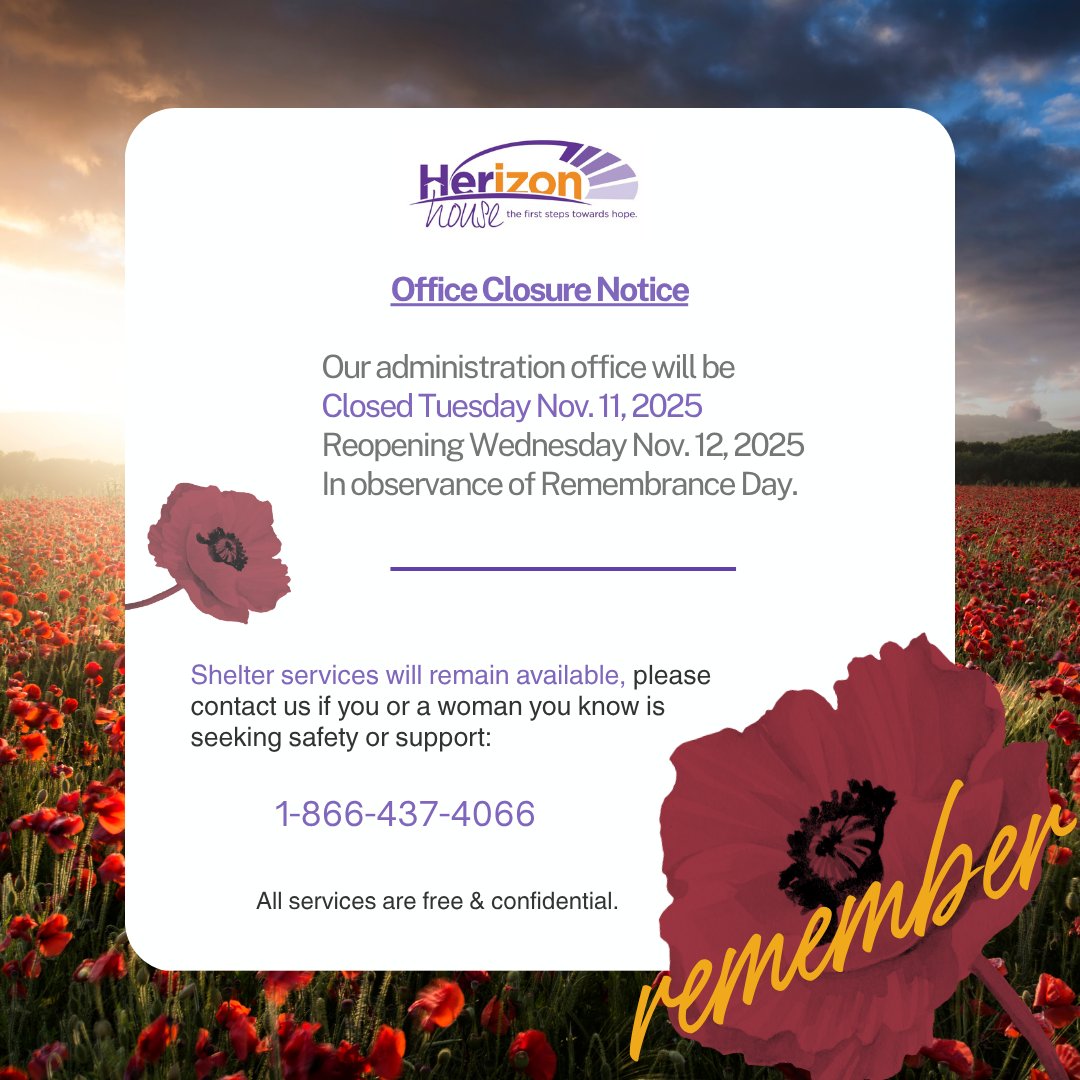 🌺Lest we forget. Our admin office will be closed Nov. 11, 2025 in observance of Remembrance Day. Reopening Nov 12,2025.

Shelter services remain available, please contact our crisis line for free 24-hour support.

1-866-437-4066

#OfficeClosure #remembranceday2025 #EndGBV