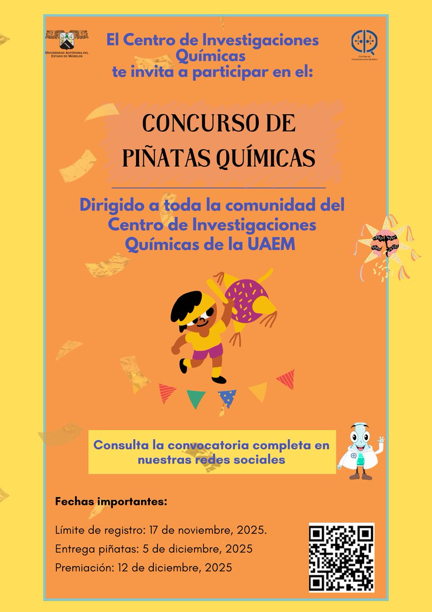 CIQUAEM's tweet image. El Centro de Investigaciones Químicas te invita a participar en el concurso de #piñatas ##químicas 2025
Límite de registro: 17 de noviembre en: forms.gle/MeHtSGY7Y5ym7t…
Entrega piñatas: 5 de diciembre
Premiación: 12 de diciembre en la posada del CIQ.