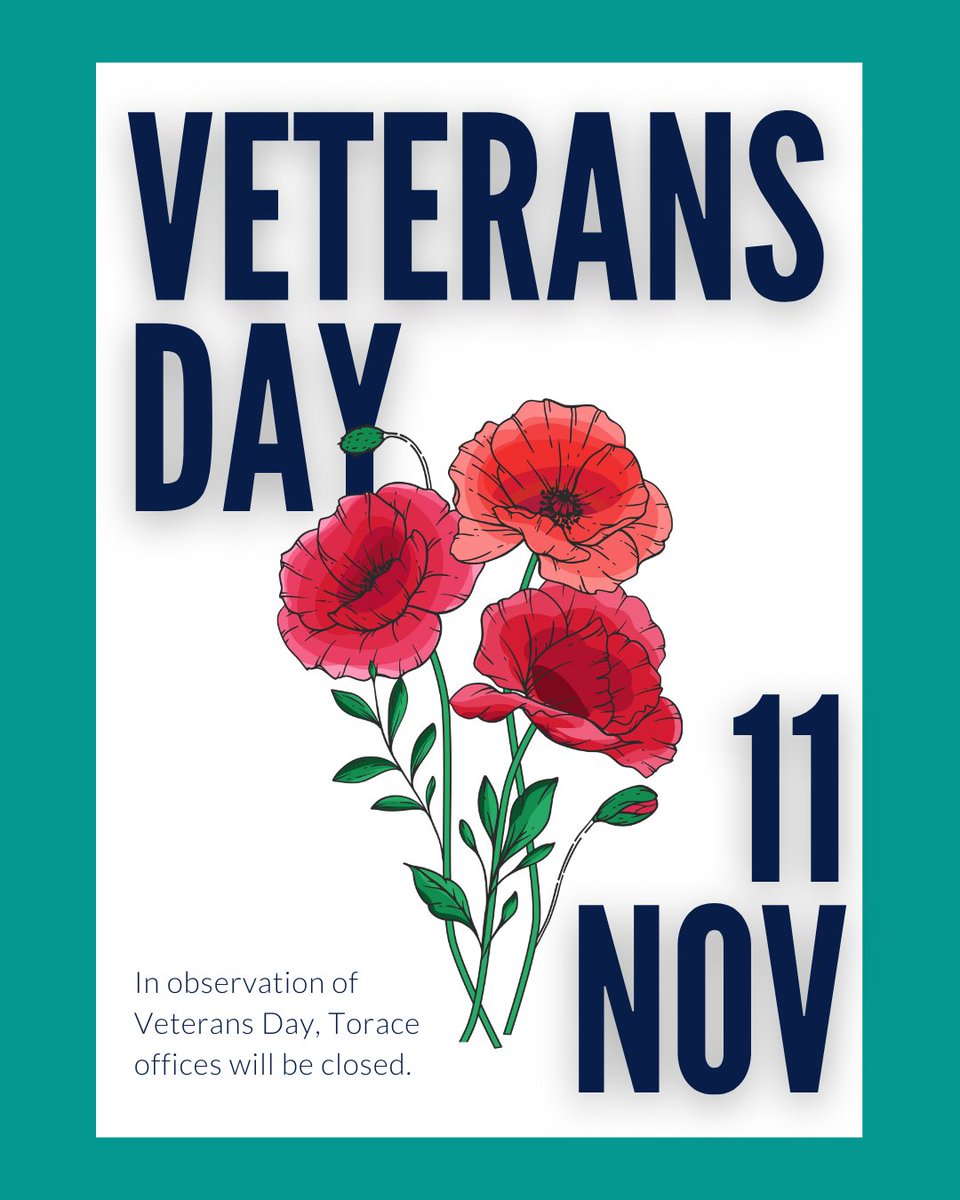 TeamTorace's tweet photo. In observation of Veterans Day, Torace offices will be closed. #veteransday https://t.co/OiHFdiiCzA