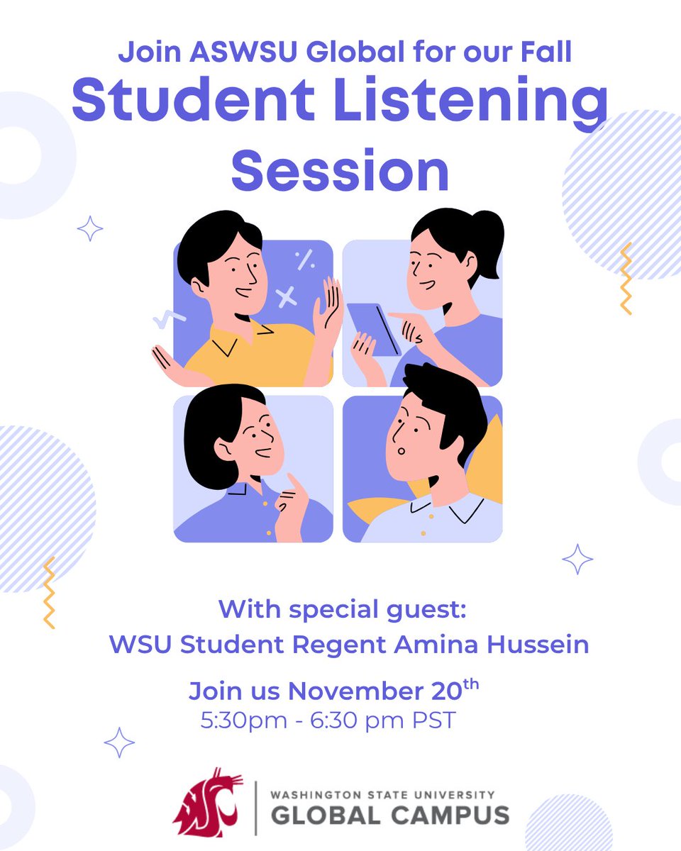 Join ASWSU Global for our Fall Listening Session! Share feedback, ask questions, and discuss your experiences with ASWSUG leaders. 🗣️ Special guest WSU Student Regent Amina will join us! 💻 Open to all WSU Global students — your voice matters!
