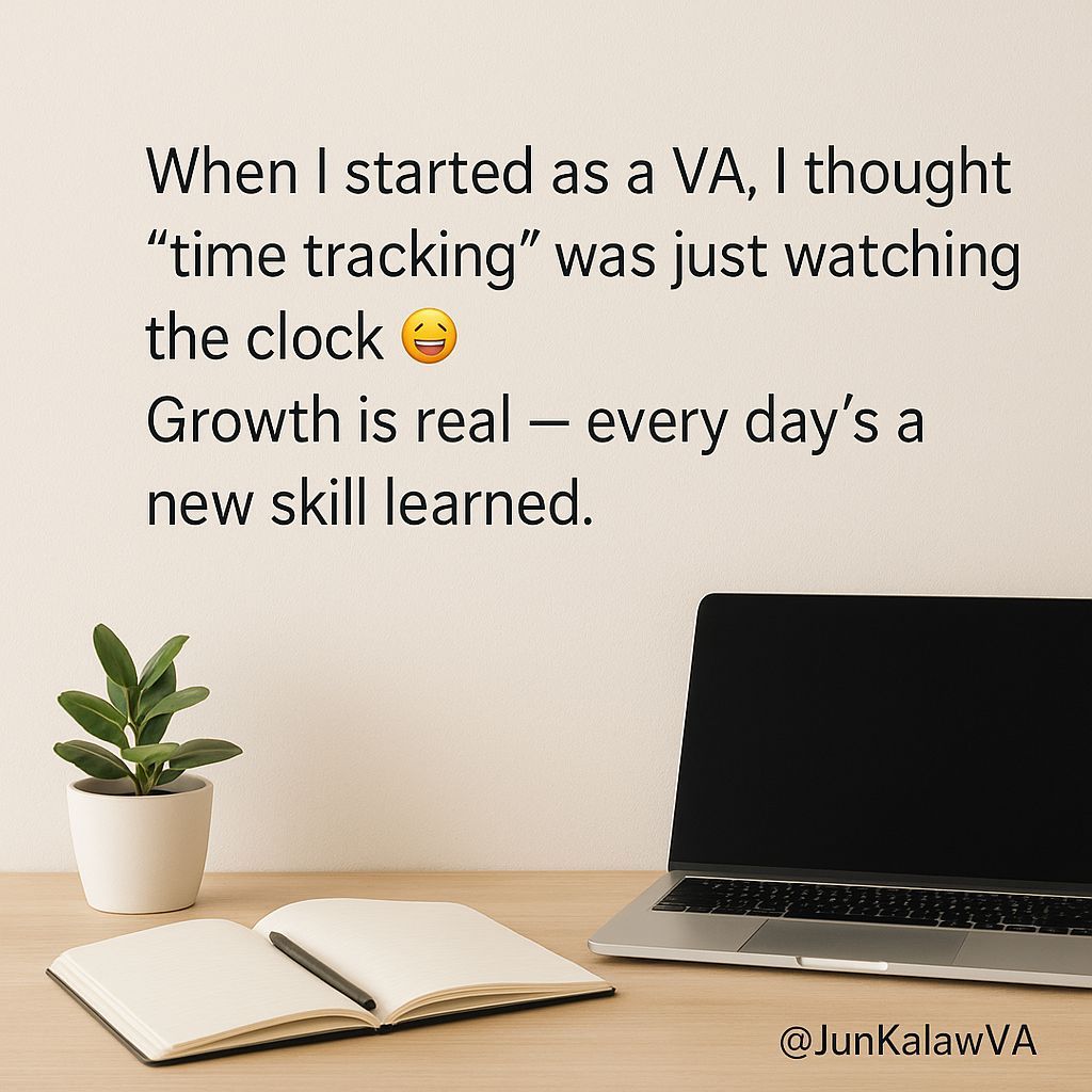 junkalaw29's tweet image. When I started as a VA, I thought “time tracking” was just watching the clock 😅
Growth is real — every day’s a new skill learned.
#VAJourney #WorkFromHome #GrowthMindset