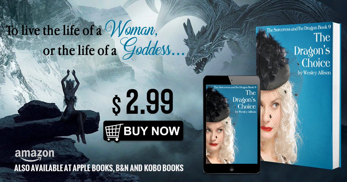 The Dragon’s Choice – The Sorceress and the Dragon Book 9 –  Adventure in a world of steam and magic, dinosaurs and dragons, wizards and rifles! - #Steampunk #Fantasy #WesleyAllison $2.99 at Barnes and Noble - barnesandnoble.com/w/the-dragons-…
