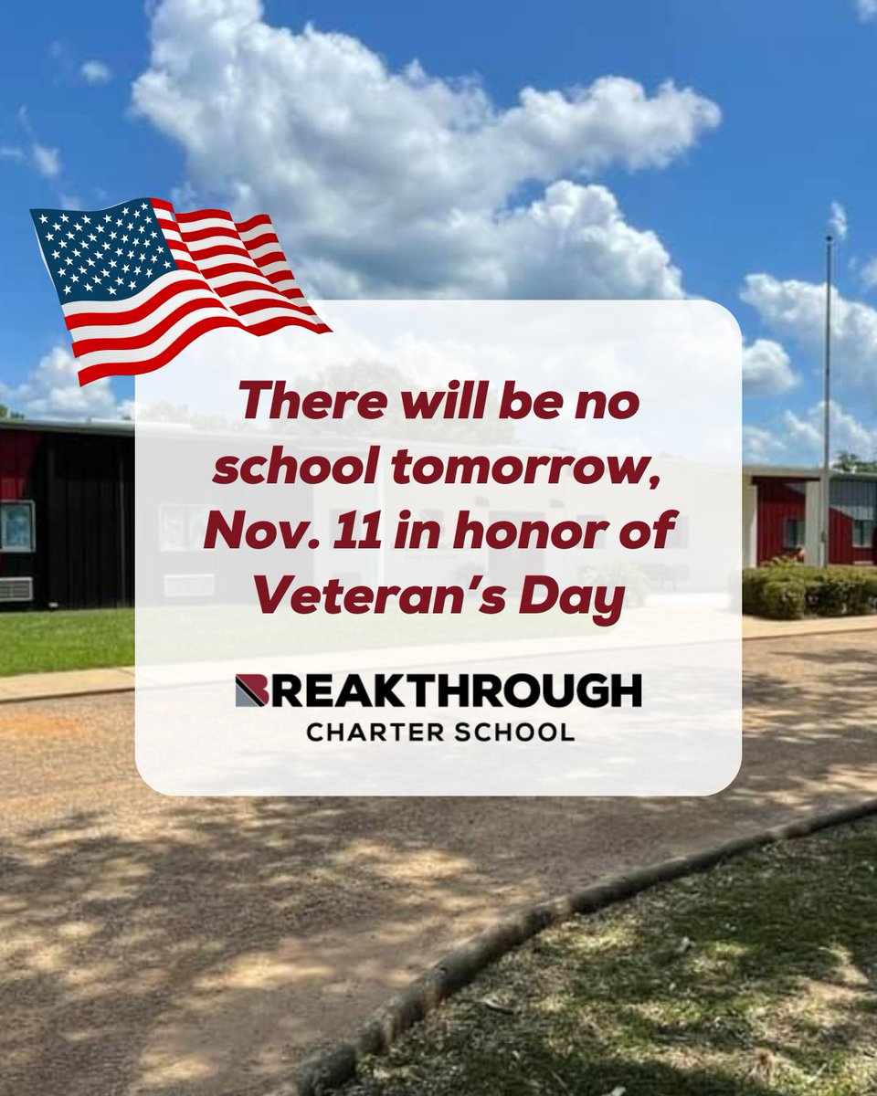 Breakthrough_CS's tweet image. There will be no school tomorrow, Nov. 11, in honor of Veterans Day 🇺🇸 

We thank all who have served and sacrificed for our country ❤️🤍💙