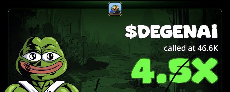 4.5x pump from my call on $DEGENAi
private TG frens eating good always 

9Fi4aLRzdjFdfMbJ9U6Ei8LYGtYFgXej5pxrLi1fiquJ
