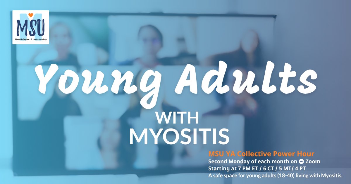 MyositisSupport's tweet image. 🌟TODAY! MSU Young Adult Collective Power Hour! Ages 18–40 w/Myositis? Join our private, supportive Zoom session, no pressure to talk or be on camera. Connect, share, or just listen. Register now: understandingmyositis.org/event/young-ad…