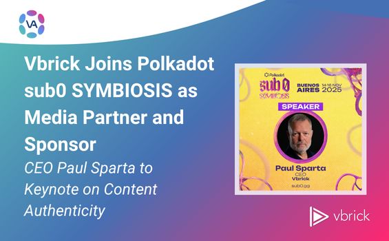 VbrickSystems's tweet photo. Vbrick &amp; @VeriAuthentic join Polkadot sub0 as media partner &amp; sponsor, CEO @PaulSparta to keynote on content authenticity. https://t.co/8Sc0mo8YbM 

@polkadot
@Polkadotsub0 https://t.co/4kzaYZRNts