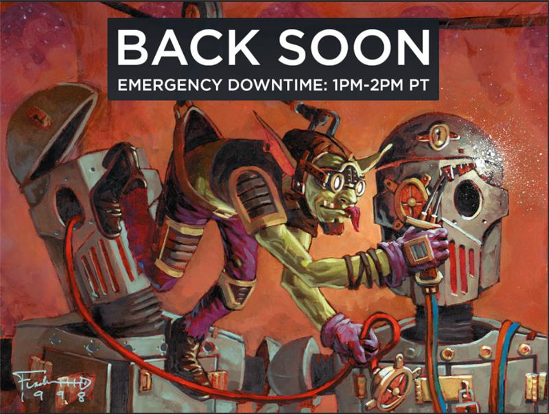 We are currently down for emergency maintenance and will return in 1 hour.
