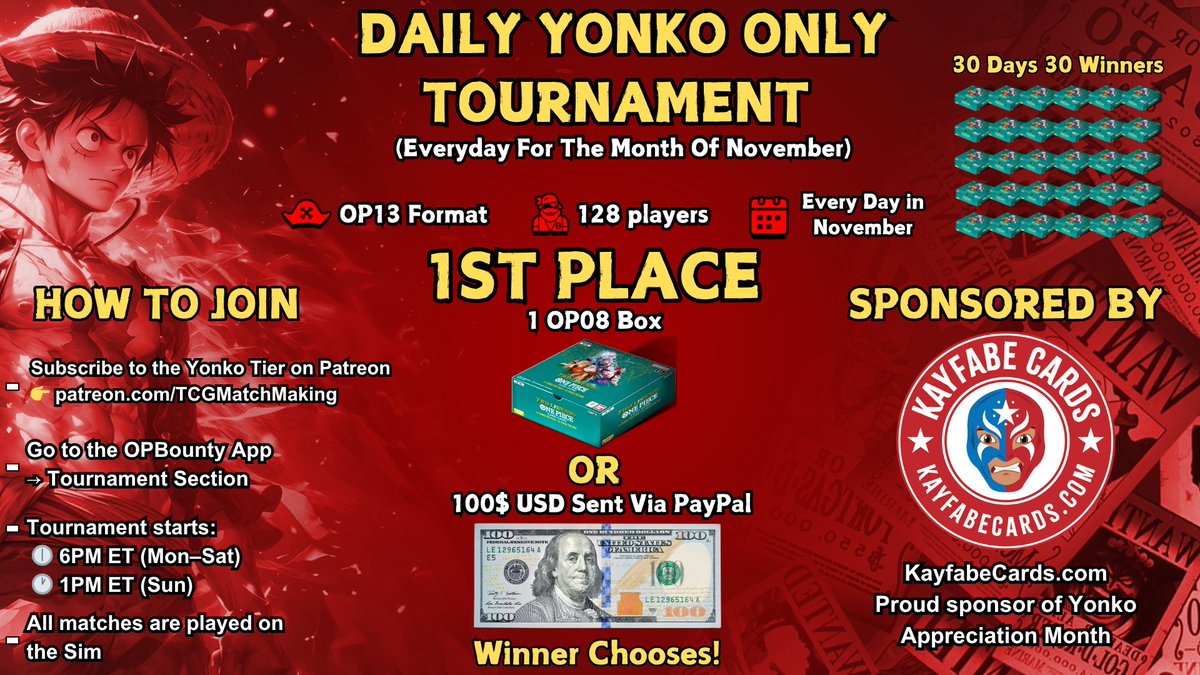 TCGMatchMaking's tweet image. 🏴‍☠️ Yonko Daily Box Tournament starts in 30 minutes! 🏴‍☠️

🎁 Prize: OP08 Box or $100 USD PayPal
🧩 Format: OP13 | Single Elim
📍 Played on the OPBounty App
⏰ Starts at 6:00 PM ET
⭐ Yonko Patreon members only

Join here 👉 patreon.com/c/tcgmm/member…
📢 More info + rules in our…