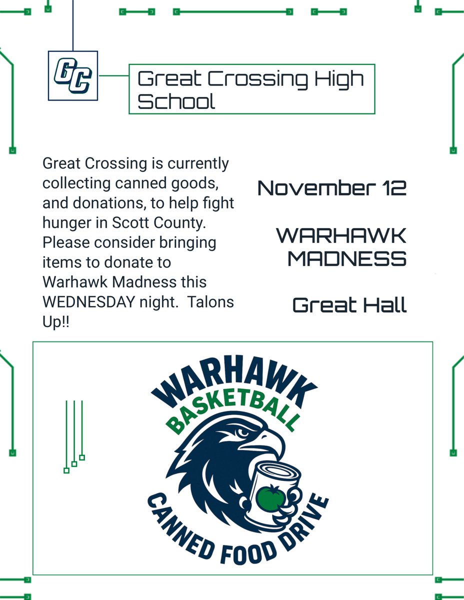GCHSWarhawks's tweet photo. Please consider donating to the Great Crossing Canned Food Drive to help fight hunger in Scott County.  We will be accepting donations at Warhawk Madness Wednesday night!! Please come enjoy the night and give to this wonderful cause!! #TalonsUp @oaksie72 @peterwiKY @TheKettle7 https://t.co/TceoqvSv9y