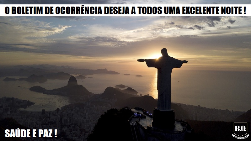 #Boletim de #Ocorrência deseja a todos uma excelente noite de segunda-feira.  SAÚDE E PAZ !