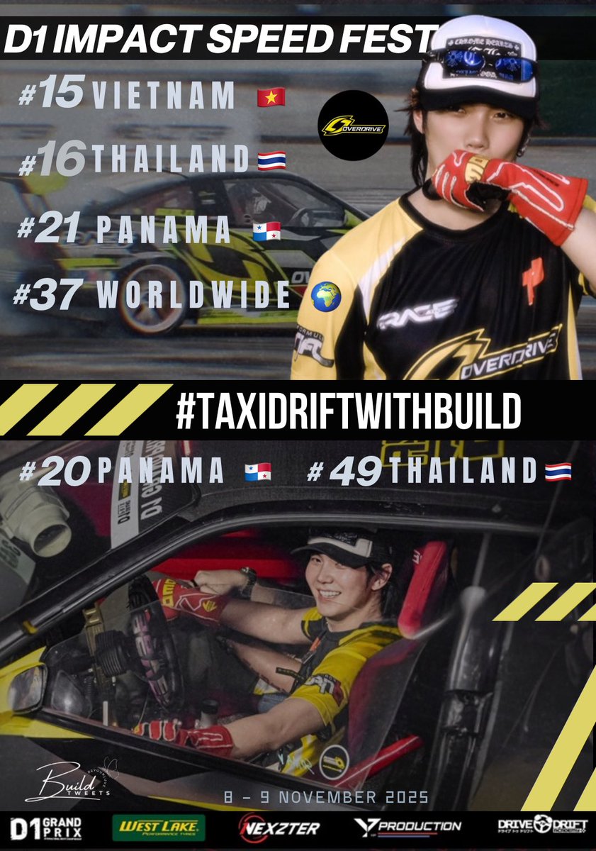 build_tweets's tweet image. 🌎TREND UPDATE SUMMARY 
     ~~~08 -09 November 2025~~~

Drifter Build Jakapan 🔥🔥🔥

#TaxiDriftWithBuild ~~ 45K
#20 PANAMA 🇵🇦 
#49 THAILAND 🇹🇭 

D1 IMPACT SPEED FEST  ~~ 44.8K
#15 VIETNAM 🇻🇳
#16 THAILAND 🇹🇭 
#21 PANAMA 🇵🇦
#37 WORLDWIDE 🌏

#BuildJakapan #Beyourluve @JakeB4rever